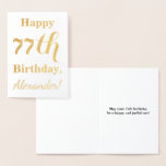 [ Thumbnail: Simple Gold Foil "Happy 77th Birthday" + Name Foil Card ]