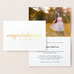 Simple Gold Photo Modern Elegant Graduation Foil Card<br><div class="desc">Modern girl graduation folded announcement card featuring a simple design with "congratulations to our graduate" in real gold foil with "Congratulations" in an elegant handwriting font.  Inside is your favorite photo at the top and your personal message / party invitation.</div>