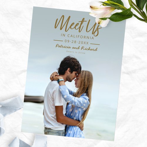 Simple Gold Script Meet Us In Save The Date Photo Postcard