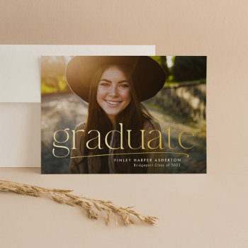 Simple Graduate One-photo Personalized Graduation Foil Invitation by LeaDelaverisDesign at Zazzle