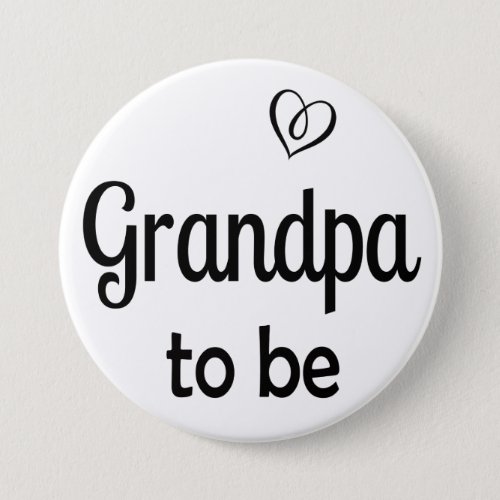 Simple Grandpa to be Baby Shower Pin Button