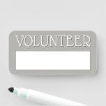 [ Thumbnail: Simple, Gray "Volunteer" Name Tag ]