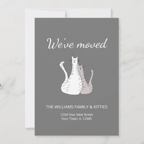 Simple Gray Weve Moved Cute Cats Moving  Announcement