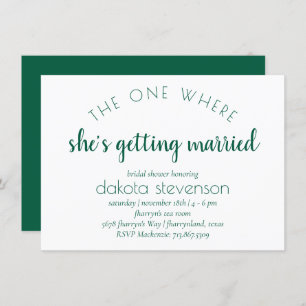 Simple Green Script One Where She Gets Married Invitation