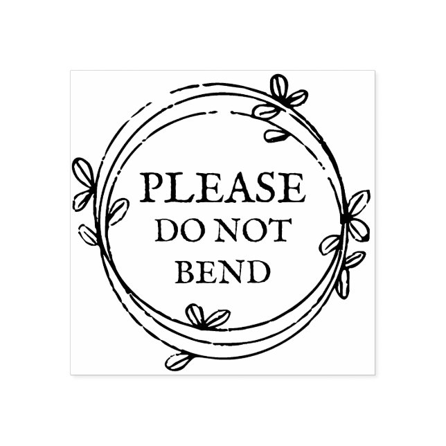 Simple Greenery Wreath Please Do Not Bend Rubber Stamp (Imprint)