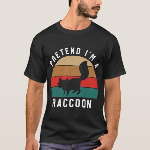 Simple Halloween Costume Raccoon Lover Pretend Im T_Shirt