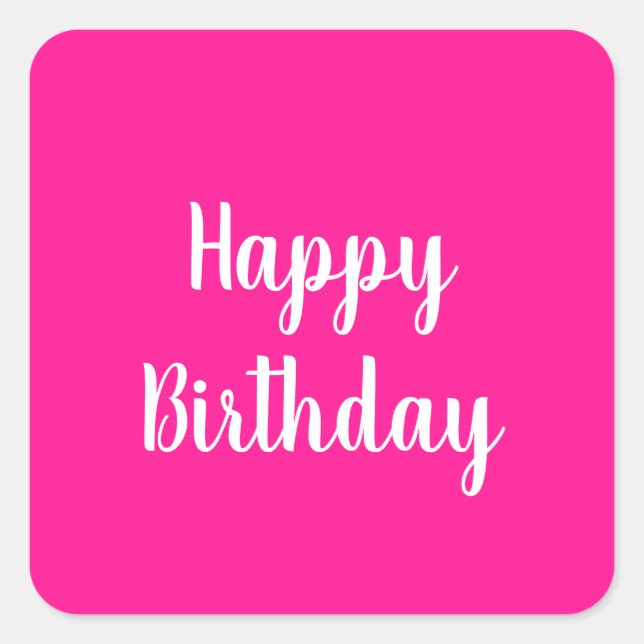 Simple Happy Birthday Hot Pink Square Sticker (Front)