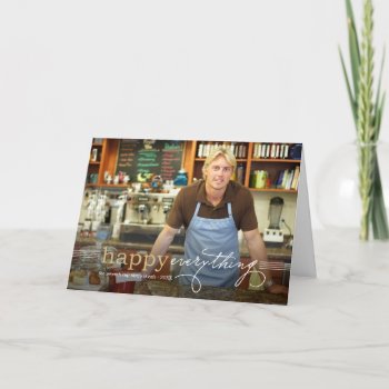 Simple Happy Everything Modern Photo Business Holiday Card by fat_fa_tin at Zazzle