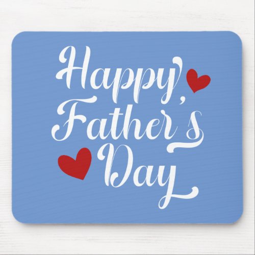 Simple Happy Fathers Day Calligraphy  Mouse Pad