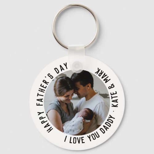 Simple Happy Fathers Day Love You Daddy Photo Keychain