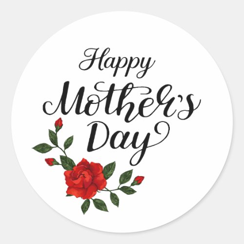Simple Happy Mother's Day Floral Calligraphy |  Classic Round Sticker