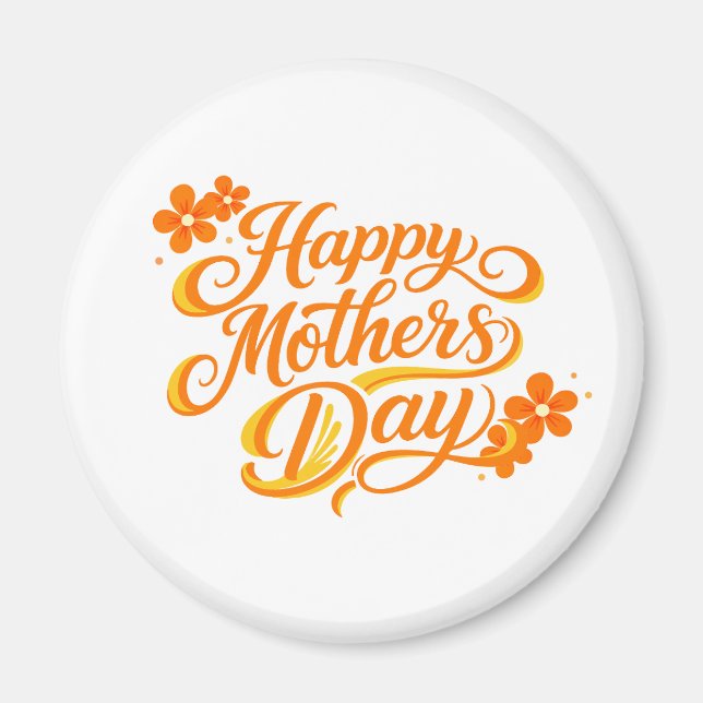 Simple Happy Mother's Day Floral Calligraphy |  Magnet (Front)
