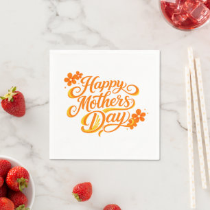 Simple Happy Mother's Day Floral Calligraphy Napkins