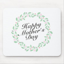 Simple Happy Mother&#39;s Day Floral Wreath Mousepad