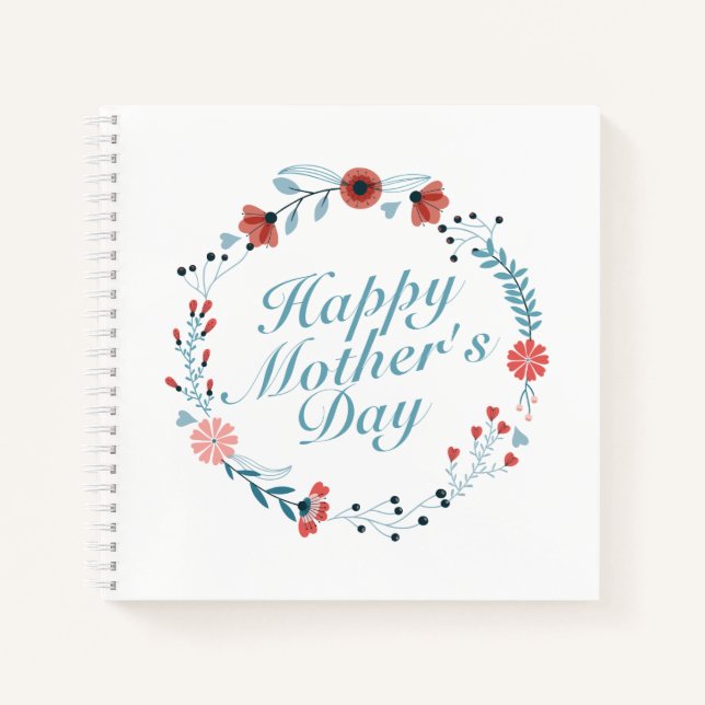 Simple Happy Mother's Day Floral Wreath Notebook (Front)