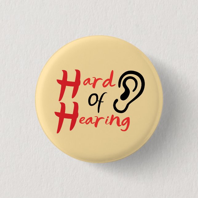 Simple Hard Of Hearing Badge Button (Front)