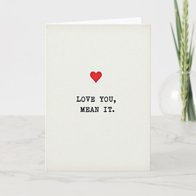 Simple Heart Love You Mean It Card (Front)