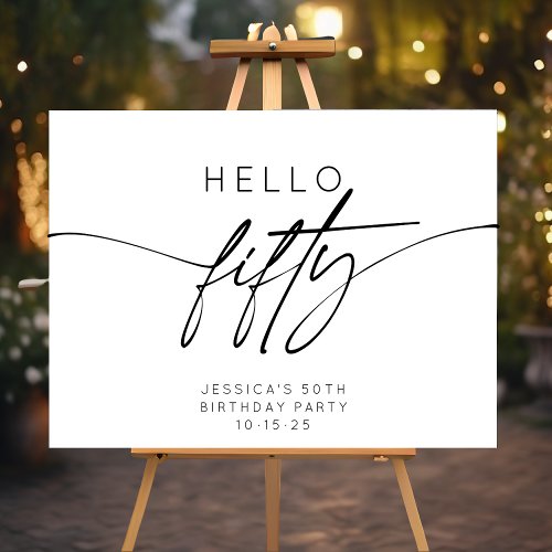 Simple Hello Fifty 50th Birthday Party Welcome Foam Board