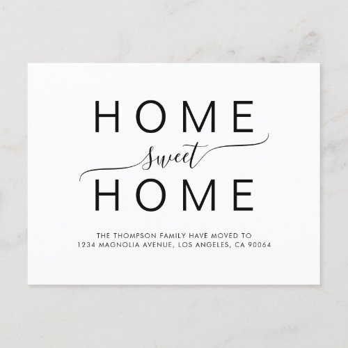Simple Home Sweet Home Script Typography Moving Announcement Postcard