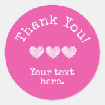 Simple Hot Pink Add Your Text And Hearts Thank You Classic Round Sticker
