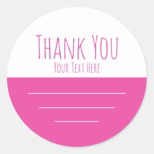 Simple Hot Pink Your Text Thank You  Classic Round Sticker