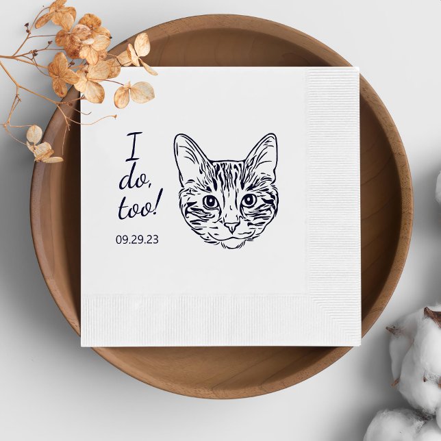 Simple I Do Too Cat Hand Drawing Wedding Napkins (Creator Uploaded)