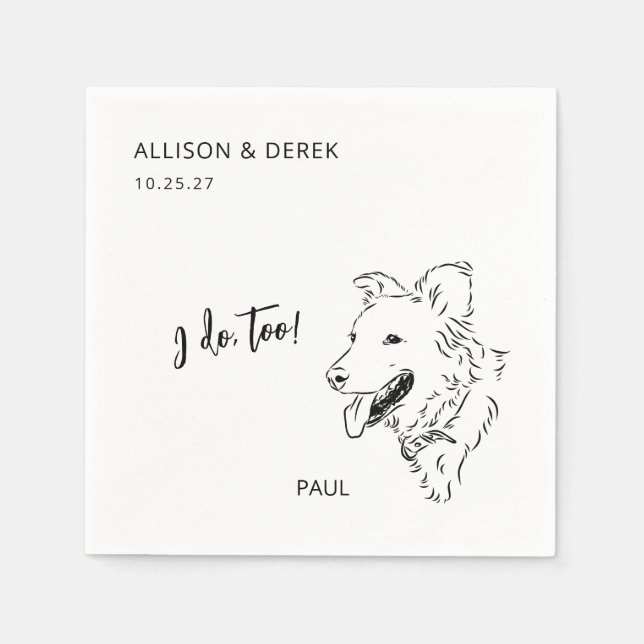 Simple I Do Too Dog Breed Illustraions Wedding  Napkins (Front)