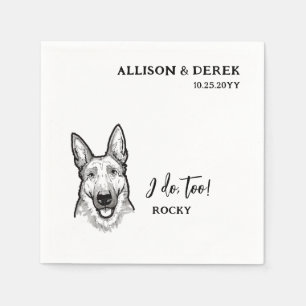 Simple I Do Too Dog German Shepherd Wedding Napkins