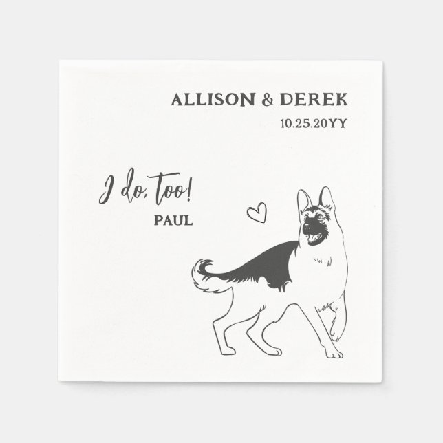 Simple I Do Too Dog German Shepherd Wedding Napkins (Front)