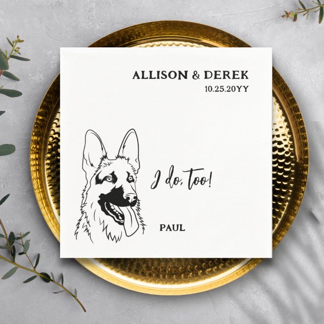 Simple I Do Too Dog German Shepherd Wedding Napkins (Creator Uploaded)