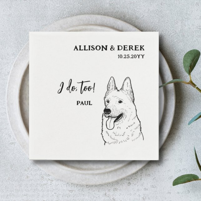 Simple I Do Too Dog German Shepherd Wedding Napkins (Creator Uploaded)