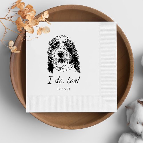 Simple I Do Too Dog Hand Drawing Wedding Napkins