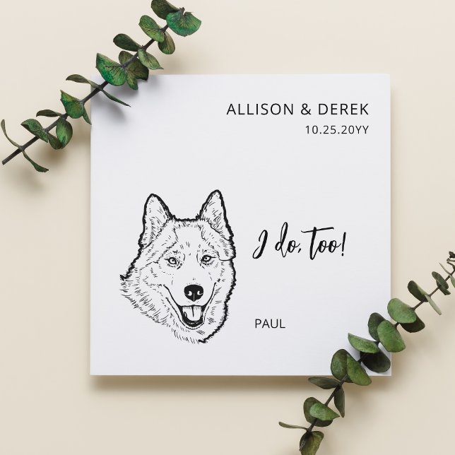 Simple I Do Too Dog Siberian Husky Wedding Napkins (Creator Uploaded)