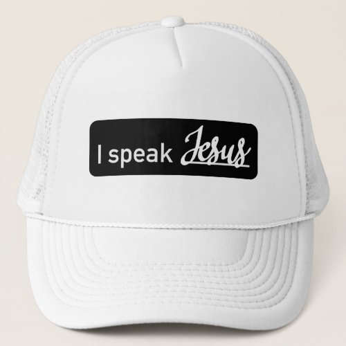 Simple I Speak Jesus Black  White Trucker Hat