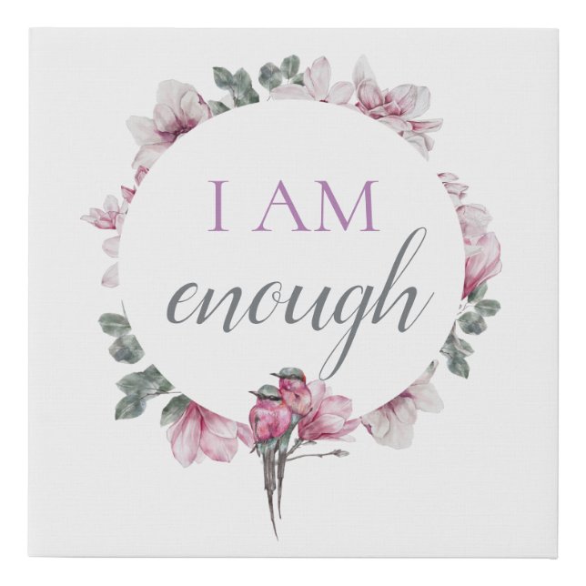 Simple Inspiring I Am Enough Affirmation Faux Canvas Print (Front)