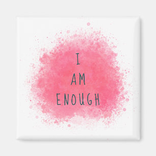 Simple Inspiring I Am Enough Affirmation Quote Magnet
