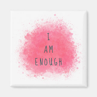 Simple Inspiring I Am Enough Affirmation Quote Magnet