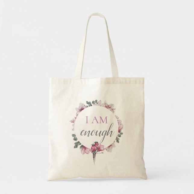 Simple Inspiring I Am Enough Affirmation Tote Bag (Front)