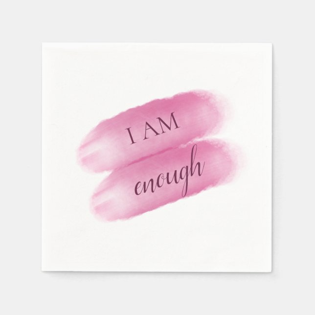 Simple Inspiring Quote I Am Enough Affirmation Napkins (Front)