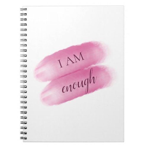 Simple Inspiring Quote I Am Enough Affirmation Notebook