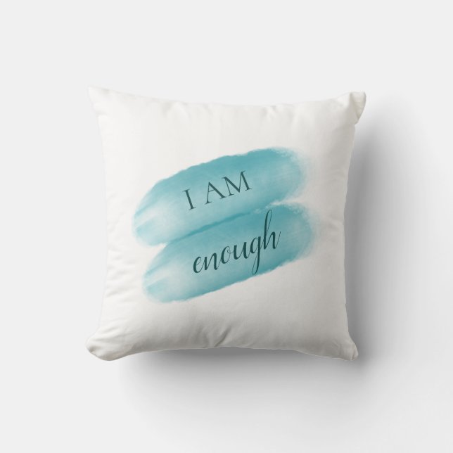 Simple Inspiring Quote I Am Enough Affirmation Throw Pillow (Front)