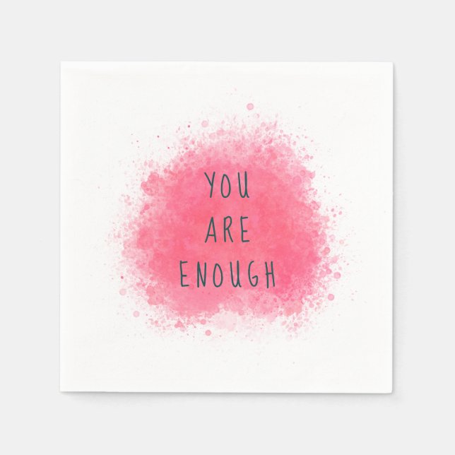 Simple Inspiring You Are Enough Affirmation Quote Napkins (Front)