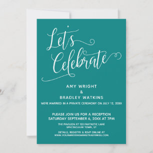 Simple Let's Celebrate Elegant Teal Reception-Only Invitation