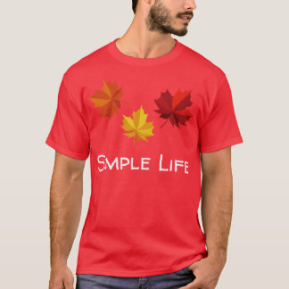 Simple Life Maple Leaves T-Shirt