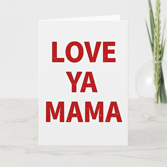 Simple Love Ya Mama Glitter Card (Front)