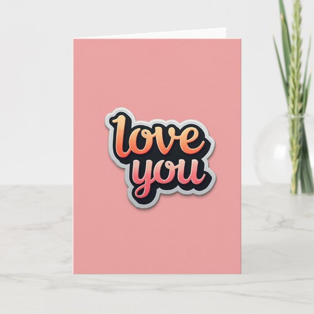 Simple Love You Metallic Outline Card (Front)