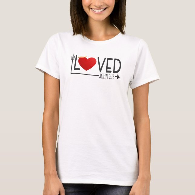 Simple Loved Bible Verse Valentine | T-Shirt (Front)