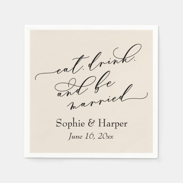 Simple Luxury Font Eat Drink and Be Married Cream Napkins (Front)