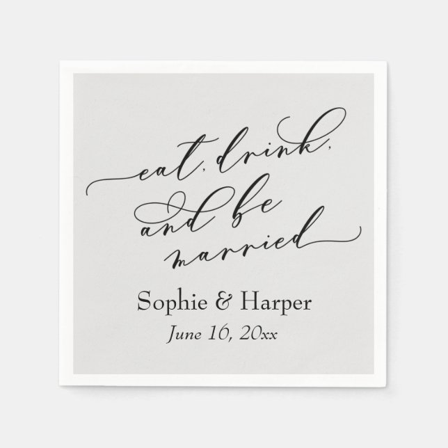 Simple Luxury Script Eat Drink and Be Married Gray Napkins (Front)