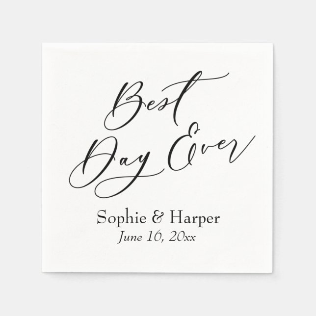 Simple Luxury Script Font Best Day Ever Napkins (Front)